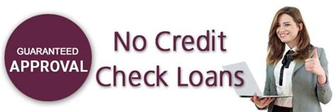 Guaranteed Loan No Credit Check