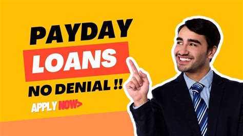 Guaranteed Payday Loans No Denial
