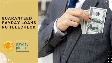 Guaranteed Payday Loans No Telecheck