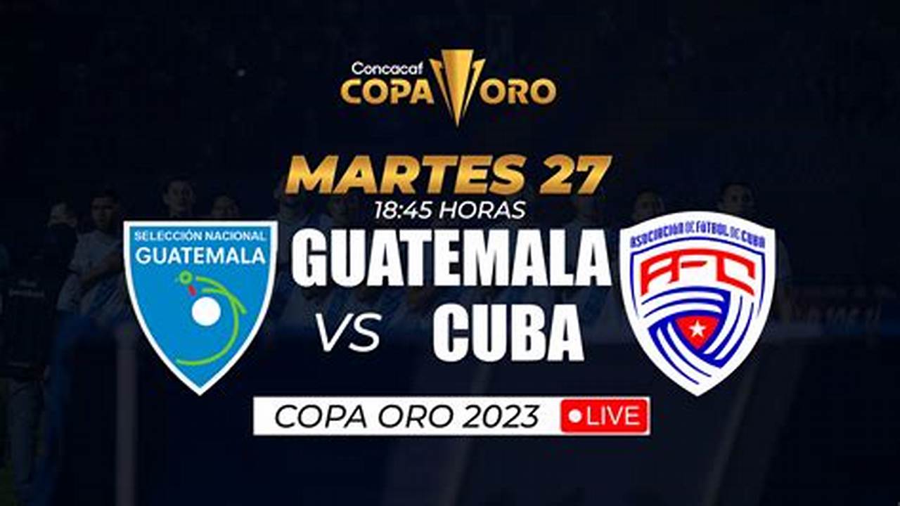 Guatemala Vs Cuba 2024 Olympics