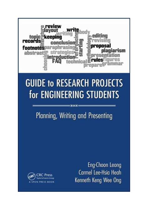 Guide To Research Projects For Engineering Students: Planning Writing And Presenting