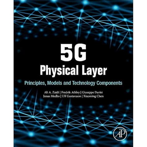 Guide to 5G Physical Layer: Principles Models And Technology Components