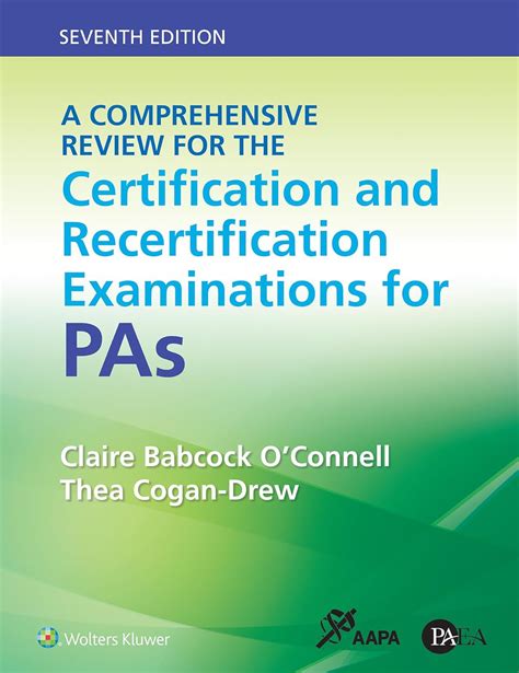 Guide to A Comprehensive Review For The Certification And Recertification Examinations For PAs