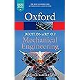 Guide to A Dictionary Of Mechanical Engineering (Oxford Quick Reference)