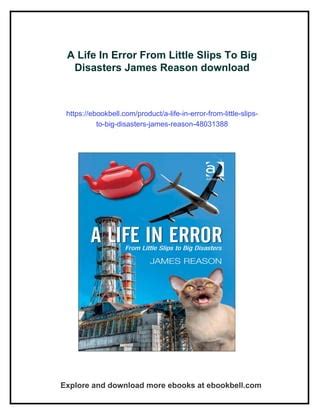 Guide to A Life In Error: From Little Slips To Big Disasters