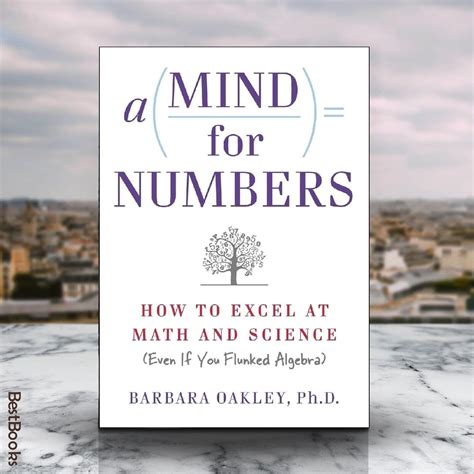 Guide to A Mind For Numbers: How To Excel At Math And Science (Even If You Flunked Algebra)