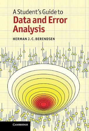 Guide to A Student's Guide To Data And Error Analysis (Student's Guides)