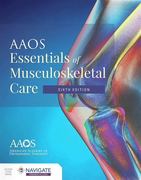 Guide to AAOS Essentials Of Musculoskeletal Care