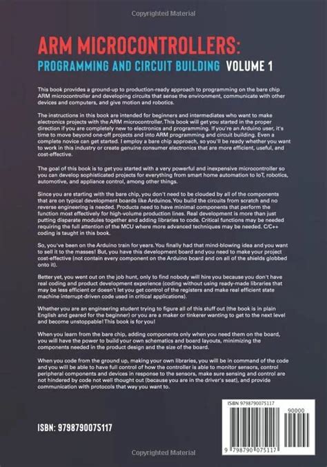 Guide to ARM Microcontrollers: Programming And Circuit Building Volume 1