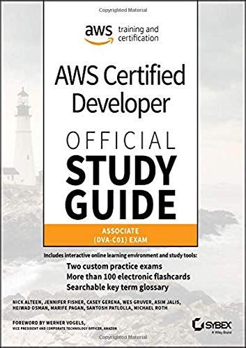 Guide to AWS Certified Developer Official Study Guide Associate Exam: Associate (DVA-C01) Exam