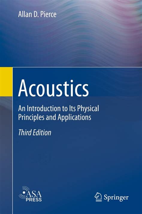 Guide to Acoustics: An Introduction To Its Physical Principles And Applications