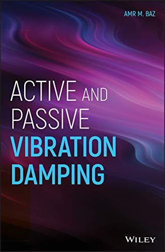 Guide to Active And Passive Vibration Damping