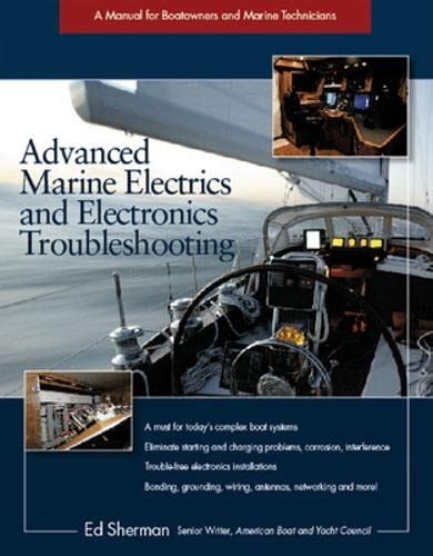 Guide to Advanced Marine Electrics And Electronics Troubleshooting
