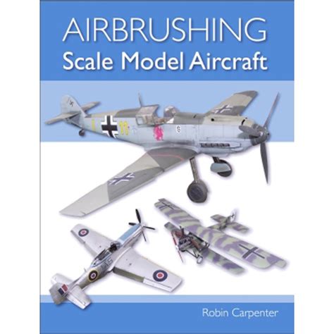 Guide to Airbrushing Scale Model Aircraft