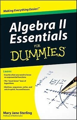 Guide to Algebra II For Dummies