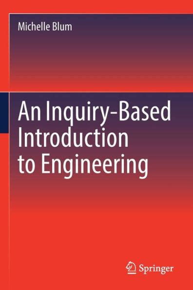 Guide to An Inquiry-Based Introduction To Engineering
