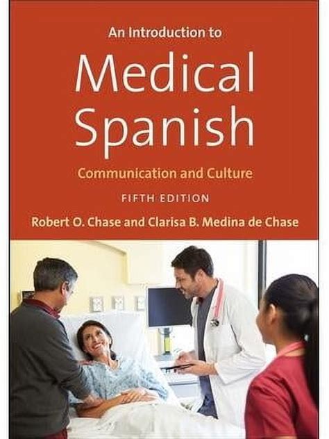 Guide to An Introduction To Medical Spanish: Communication And Culture