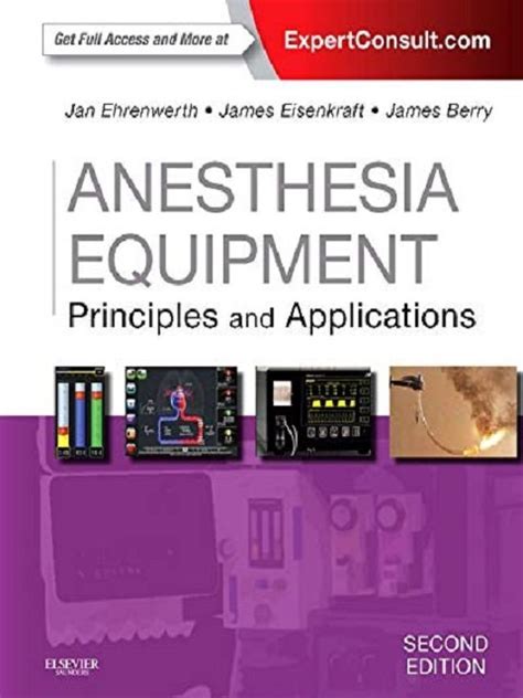 Guide to Anesthesia Equipment E-Book: Principles And Applications