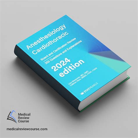 Guide to Anesthesiology Cardiothoracic: Board And Certification Review