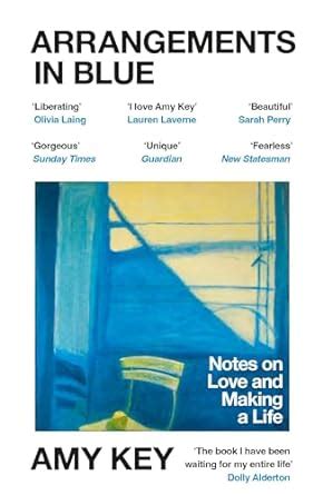 Guide to Arrangements In Blue: Notes On Love And Making A Life