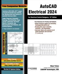 Guide to AutoCAD Electrical 2024 For Electrical Control Designers 15th Edition