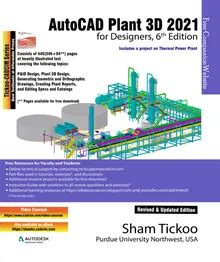 Guide to AutoCAD Plant 3D 2021 For Designers 6th Edition