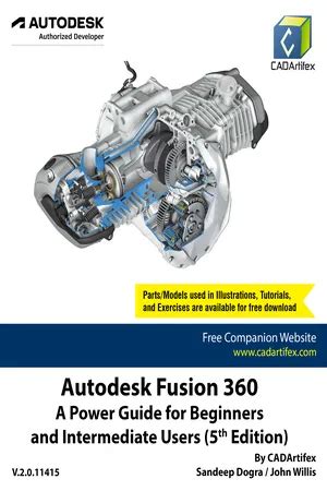 Guide to Autodesk Fusion 360: A Power Guide For Beginners And Intermediate Users (5th Edition)
