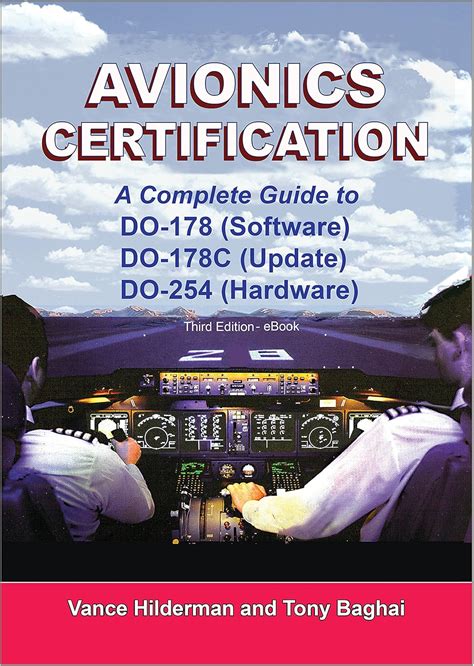 Guide to Avionics Certification: A Complete Guide To DO-178 And DO-254