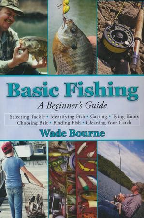 Guide to Basic Fishing: A Beginner's Guide
