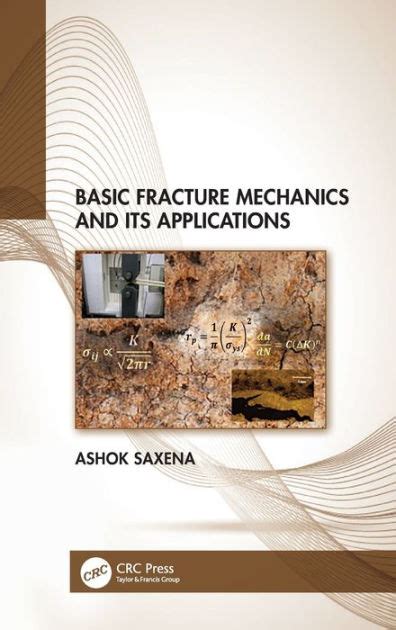 Guide to Basic Fracture Mechanics And Its Applications