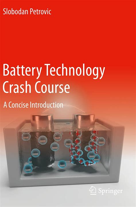 Guide to Battery Technology Crash Course: A Concise Introduction