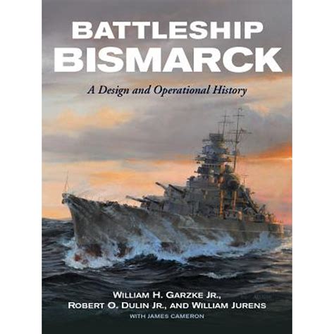 Guide to Battleship Bismarck: A Design And Operational History
