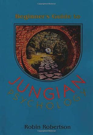 Guide to Beginner's Guide To Jungian Psychology