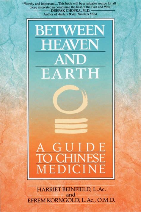 Guide to Between Heaven And Earth: A Guide To Chinese Medicine