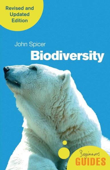Guide to Biodiversity: A Beginner's Guide (revised And Updated Edition) (Beginner's Guides)