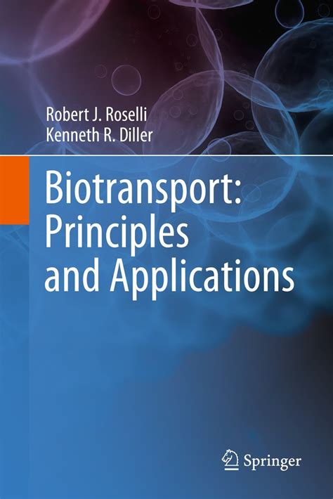 Guide to Biotransport: Principles And Applications