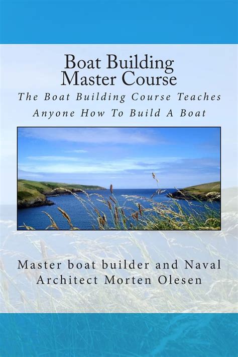 Guide to Boat Building Master Course