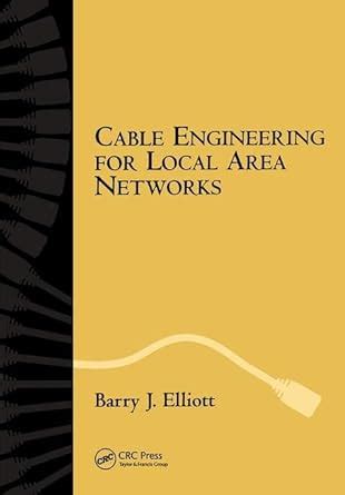 Guide to Cable Engineering For Local Area Networks