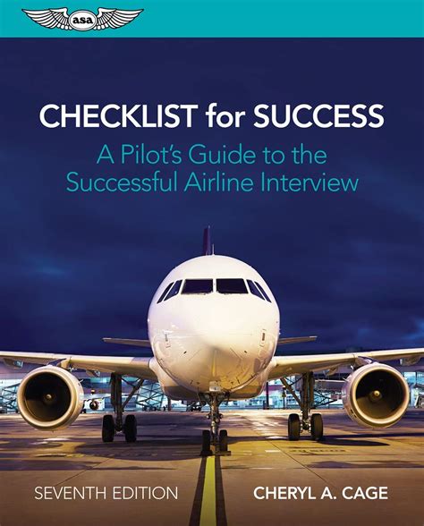 Guide to Checklist For Success: A Pilot's Guide To The Successful Airline Interview