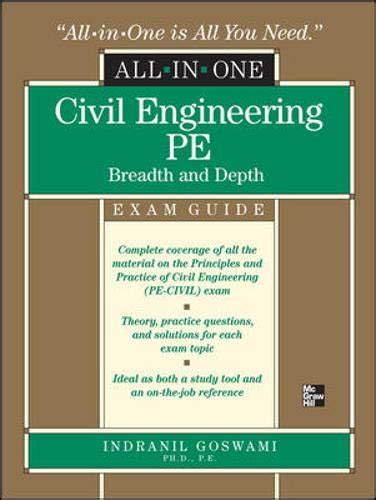 Guide to Civil Engineering PE All-in-One Exam Guide: Breadth And Depth Fourth Edition
