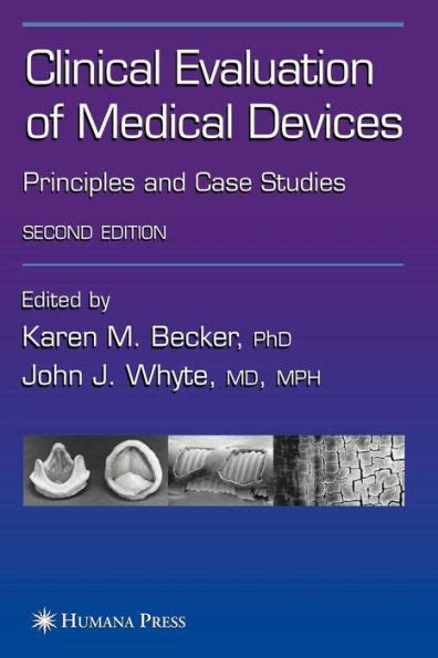 Guide to Clinical Evaluation Of Medical Devices: Principles And Case Studies