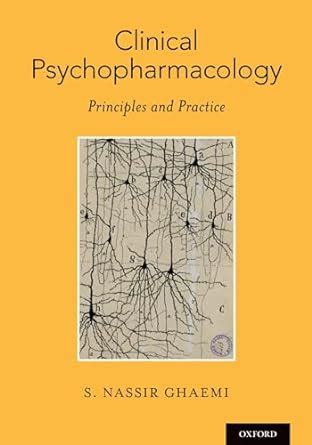 Guide to Clinical Psychopharmacology: Principles And Practice