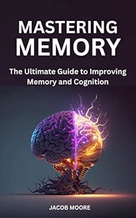 Guide to Cognition: From Memory To Creativity