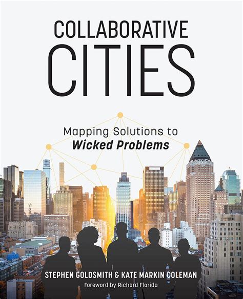 Guide to Collaborative Cities: Mapping Solutions To Wicked Problems