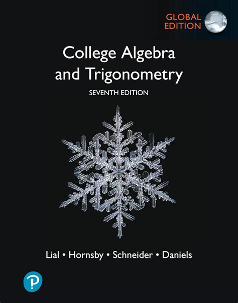 Guide to College Algebra And Trigonometry