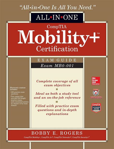 Guide to CompTIA Mobility+ Certification All-in-One Exam Guide (Exam MB0-001)