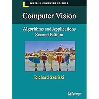 Guide to Computer Vision: Algorithms And Applications (Texts In Computer Science)