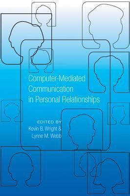 Guide to Computer-Mediated Communication In Personal Relationships