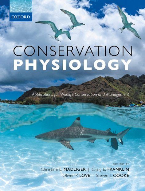 Guide to Conservation Physiology: Applications For Wildlife Conservation And Management