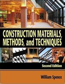 Guide to Construction Materials Methods And Techniques